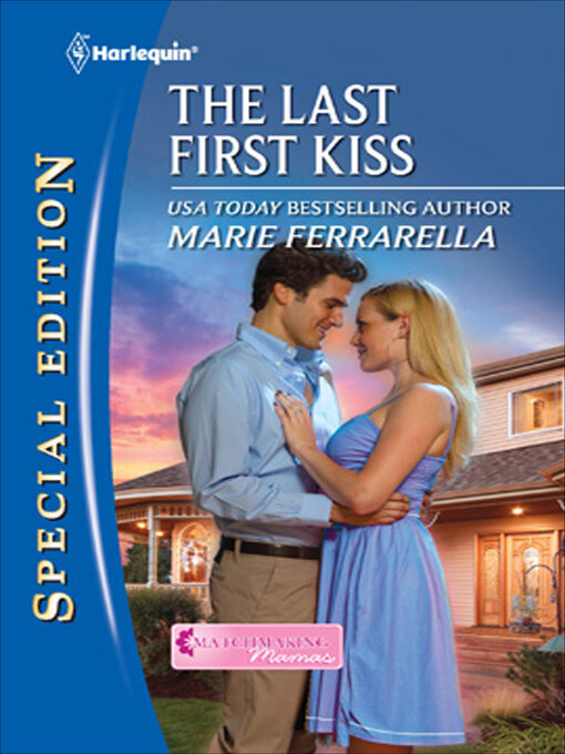 Title details for The Last First Kiss by Marie Ferrarella - Available